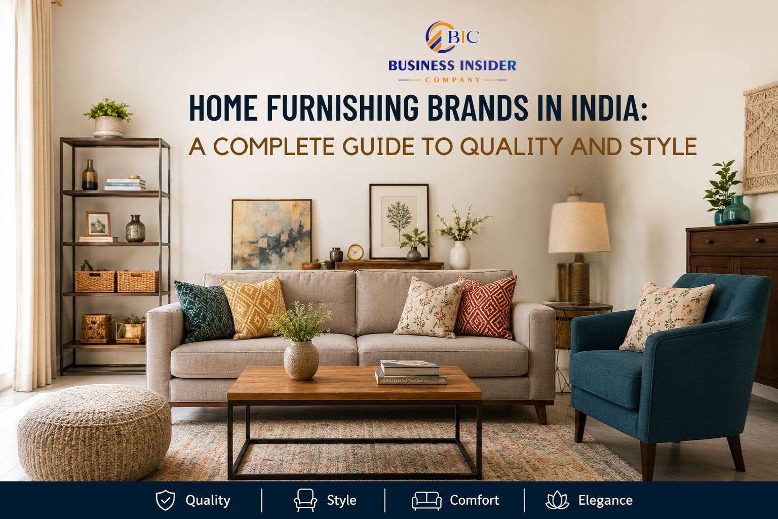 Home Furnishing Brands in India: A Complete Guide to Quality and Style